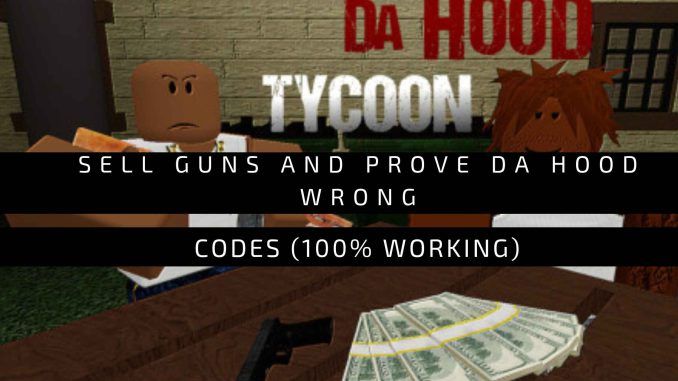 Sell Guns and Prove Da Hood Wrong