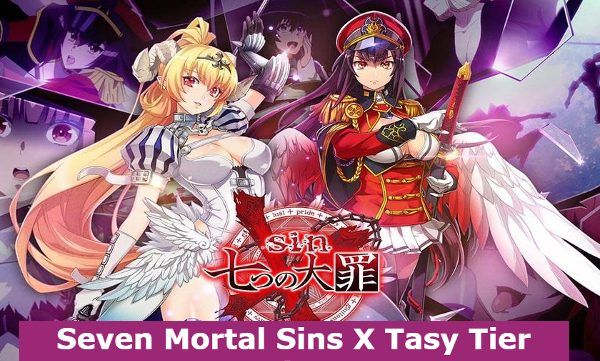 Seven Mortal Sins X Tasy Tier List