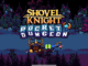 How to Play Shovel Knight Pocket Dungeon: A Complete Guide