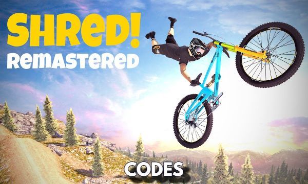 Shred Remastered MTB Codes