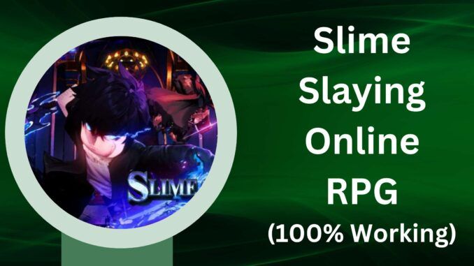Slime Slaying Online RPG