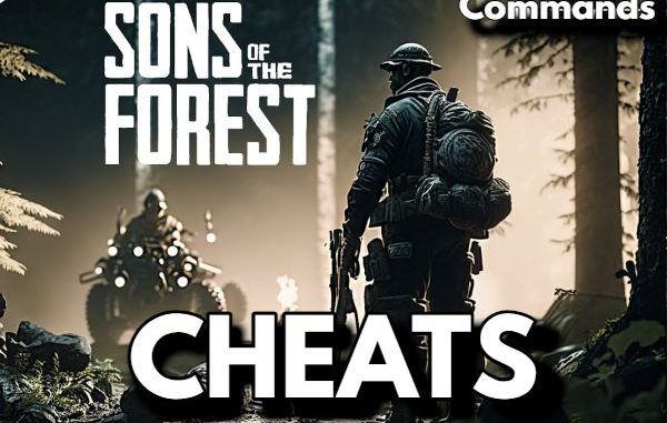 Sons of the Forest Cheat Codes and Console Commands for Survival