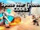 Space War Tycoon Codes Roblox
