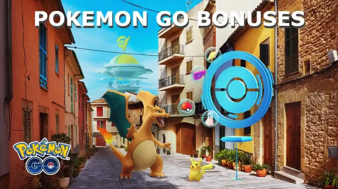 Special Pokémon GO bonuses for You