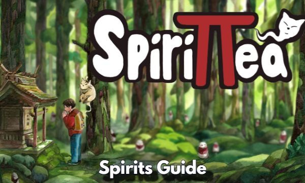 Spirits Guide Find and Unlock Spirits in Spirittea