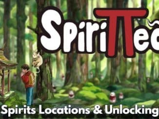Spirittea Spirits Detailed Guide Locations and Unlocking Methods