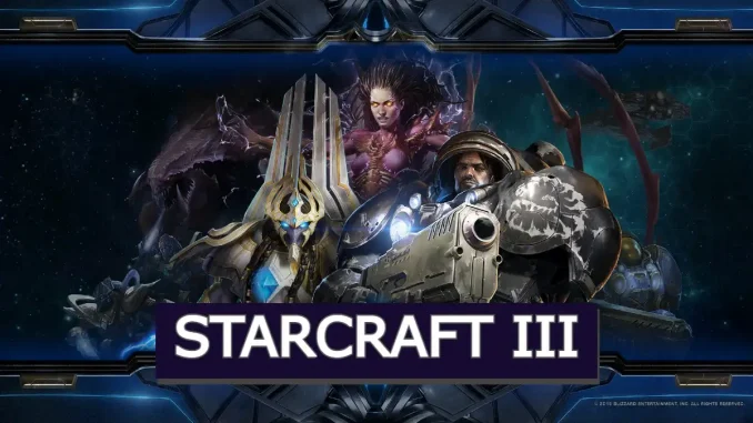 Starcraft 3 Rumors Leaks & Release