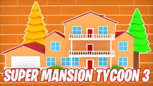 Super Mansion Tycoon 3 Codes
