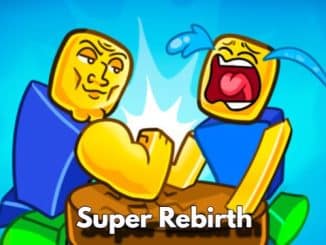 Super Rebirth Guide in Arm Wrestling Simulator