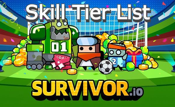 Survivor.io Skill Tier List