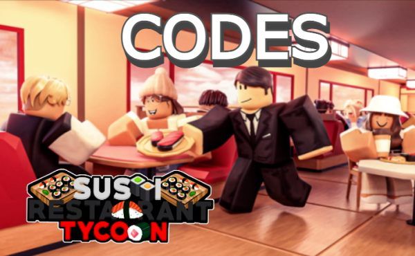 Sushi Restaurant Tycoon Codes Roblox