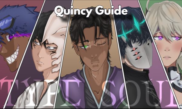 TYPE SOUL Quincy Guide Wiki Roblox