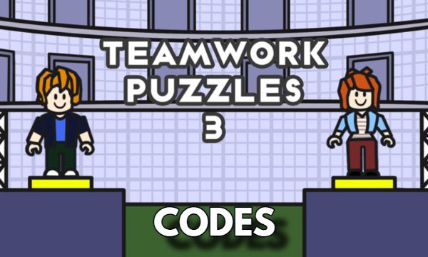 Teamwork Puzzles 3 Codes Roblox