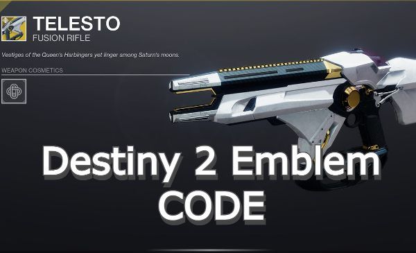 Telesto Destiny 2 Emblem Code Redeem Emblem Code