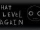 That Level Again Guide walkthrough 1 2 3 4
