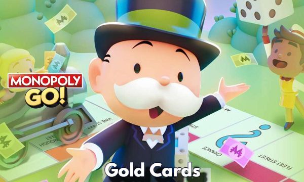 The Best Guide for Collecting Gold Cards in Monopoly GO