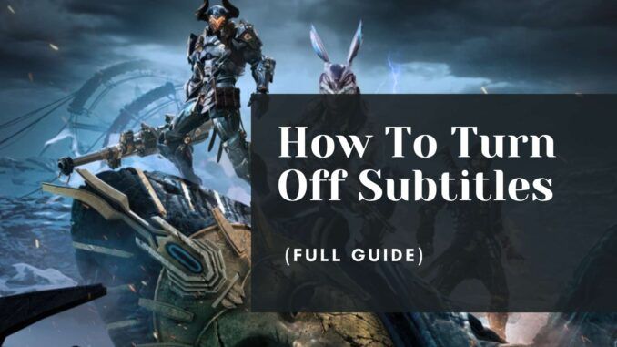 The First Descendant: How to Turn Off Subtitles