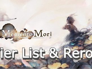Tier List MementoMori & Reroll AFK RPG Best Characters List Ranked