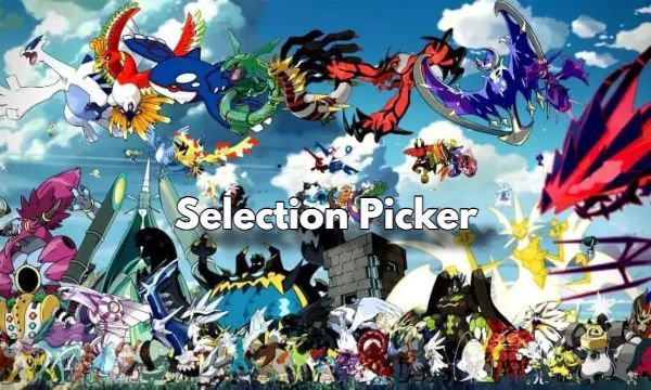 Top 10 Pokémon Selection Picker Best Guide