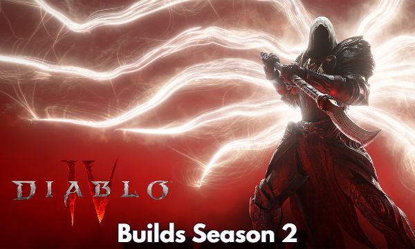 Top Diablo 4 Season 2 Builds for Every Class