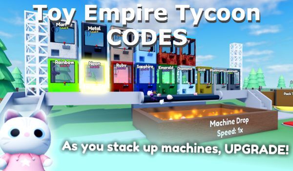Toy Empire Tycoon Codes Roblox