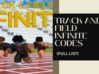 Track and Field Infinite Codes List