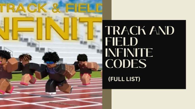 Track and Field Infinite Codes List