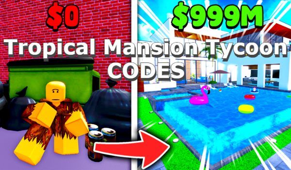 Tropical Mansion Tycoon Codes Roblox