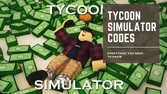 Tycoon Simulator codes
