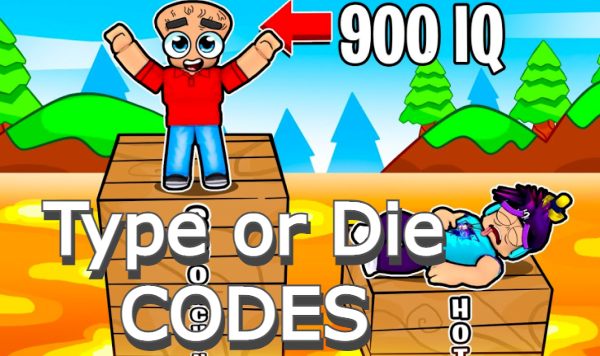 Type or Die Codes Roblox