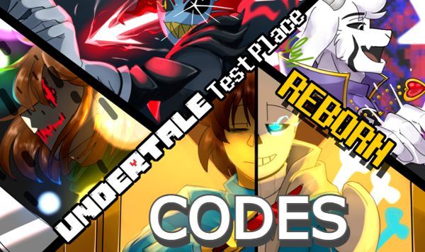 Undertale Test Place Reborn Codes Roblox