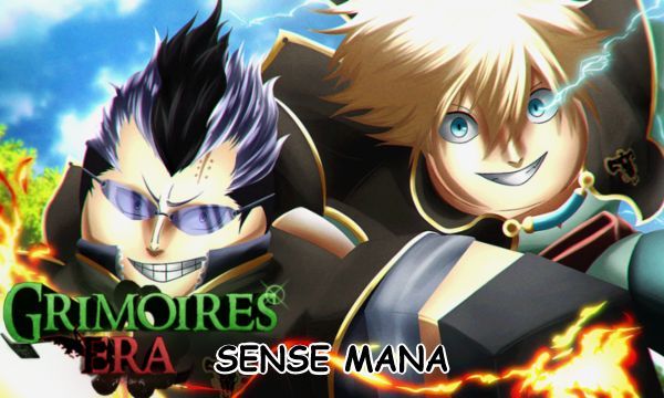 Unlocking SENSE MANA in GRIMOIRES ERA