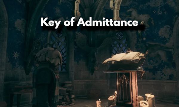 Using the Key of Admittance in Hogwarts Legacy