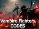 Vampire Fighters Codes Roblox