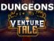 Venture Tale Dungeons