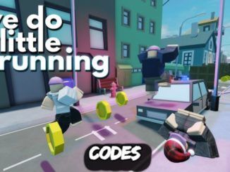 We Do a Little Running Codes Roblox