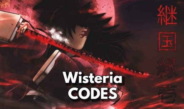 Wisteria Codes Roblox