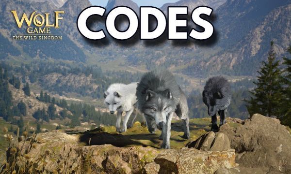 Wolf Game The Wild Kingdom Codes