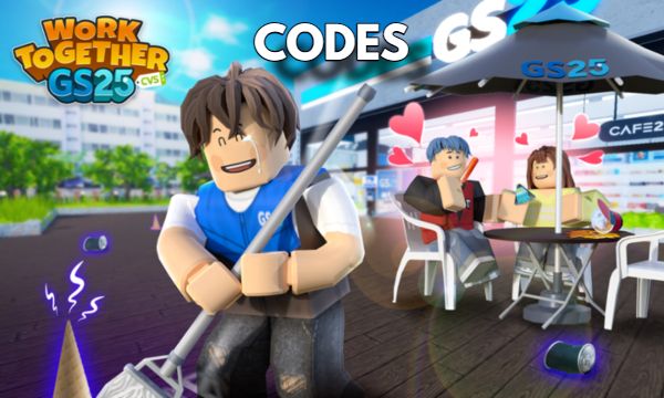 Work Together GS25 Codes Roblox
