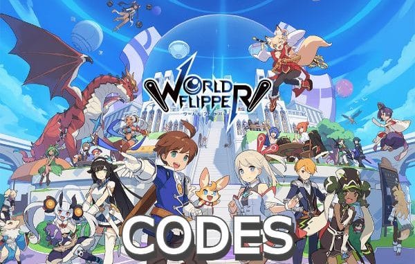 World Flipper Codes Redeem Coupon Code