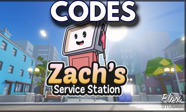 Zachs Service Station Codes Roblox