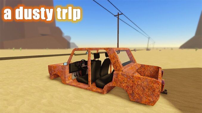 A Dustry Trip Roblox