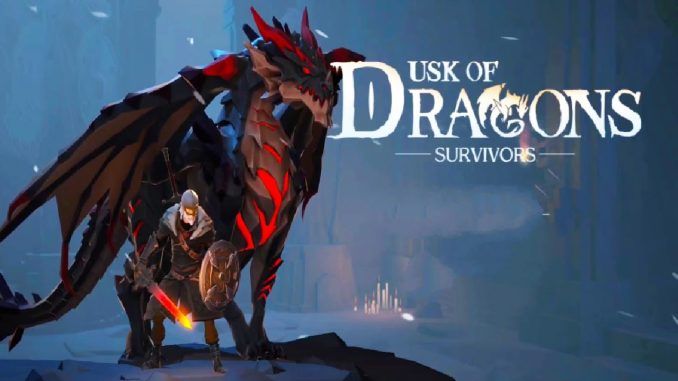 Dusk of Dragons: Survivors