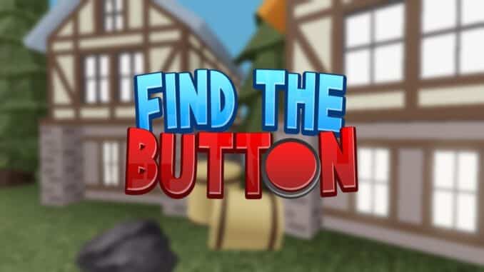 Roblox Find Buttons Walkthrough – All Stages & Locations