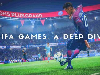 fifa games everything you need to know