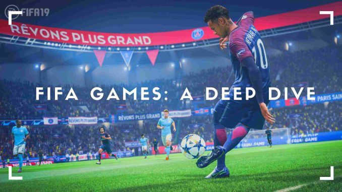 fifa games everything you need to know