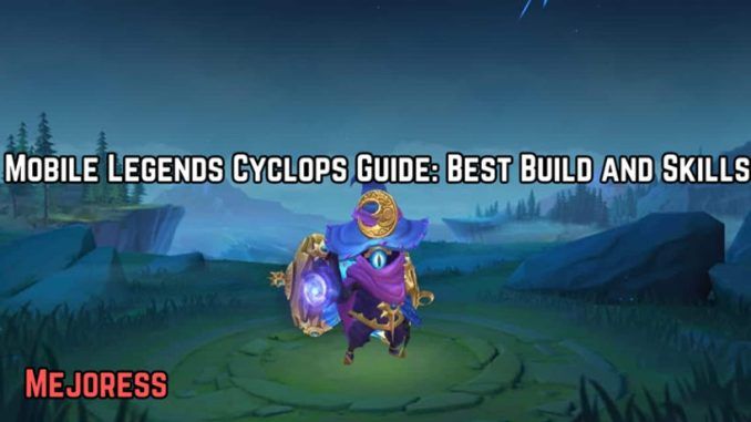 Mobile Legends Cyclops Guide