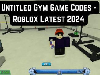 Select Untitled Gym Game Codes – Roblox Latest 2024 Untitled Gym Game Codes – Roblox Latest 2024