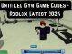 Select Untitled Gym Game Codes – Roblox Latest 2024 Untitled Gym Game Codes – Roblox Latest 2024