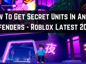 How To Get Secret Units In Anime Defenders - Roblox Latest 2024